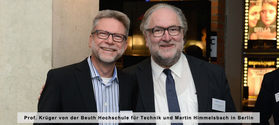 Prof. Krüger von der Beuth Hochschule für Technik (li.) und Martin Himmelsbach in Berlin