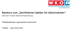 Basiskurs zum „Zertifizierten Optiker für Sehschwächen“ @ SEMINARZENTRUM SCHWAIGHOF | Sankt Pölten | Niederösterreich | Österreich