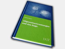 Allgemeinerkrankungen und das Auge in der dritten Auflage Allgemeinerkrankungen und das Auge in der dritten Auflage
