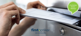 FirstOptiker unterstützt seine Mitglieder professionell bei Mailings FirstOptiker unterstützt seine Mitglieder professionell bei Mailings