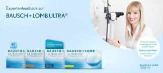 Aus der Praxis für die Praxis – Expertenfeedback zur Bausch + Lomb ULTRA®